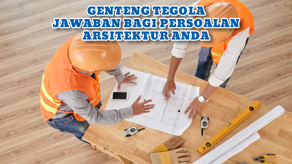Read more about the article Kenapa memilih Genteng Tegola